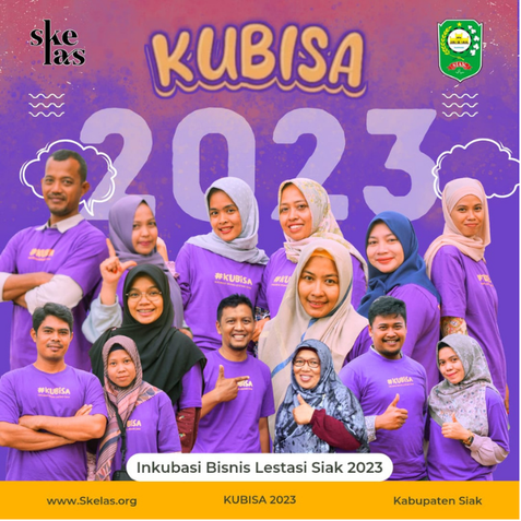 Inkubasi Bisnis Lestari Siak (KUBISA) 2023